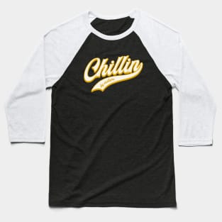 Chillin by nature Baseball T-Shirt